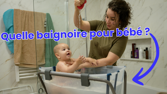 Quelle baignoire pour bébé ?